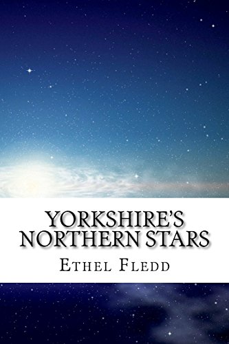 Yorkshire's Northern Stars [Paperback]