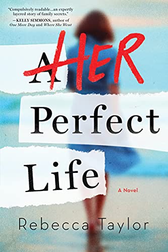 Her Perfect Life [Paperback]