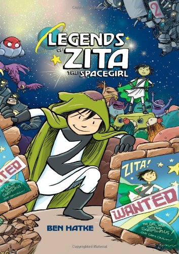 Legends of Zita the Spacegirl [Hardcover]