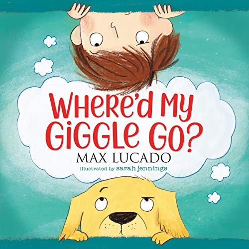 Where'd My Giggle Go? [Hardcover]