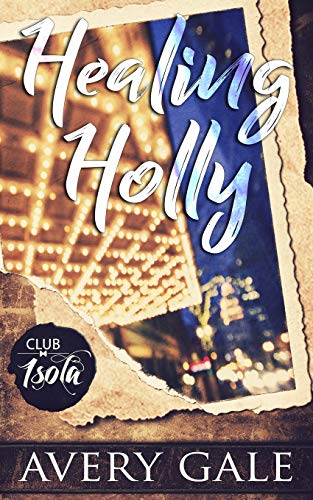 Healing Holly [Paperback]