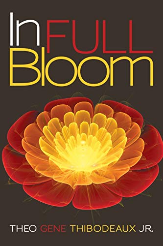 In Full Bloom [Paperback]