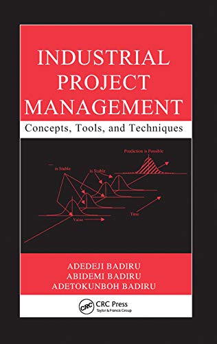 Industrial Project Management Concepts, Tools, and Techniques [Paperback]