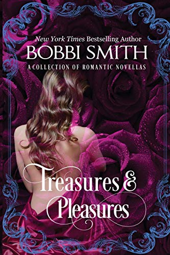 Treasures & Pleasures A Collection Of Romantic Novellas [Paperback]