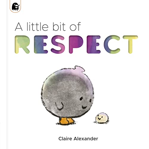 A Little Bit of Respect [Hardcover]