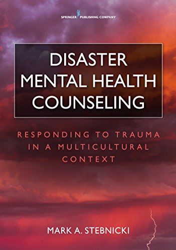 Disaster Mental Health Counseling Responding to Trauma in a Multicultural Conte [Paperback]