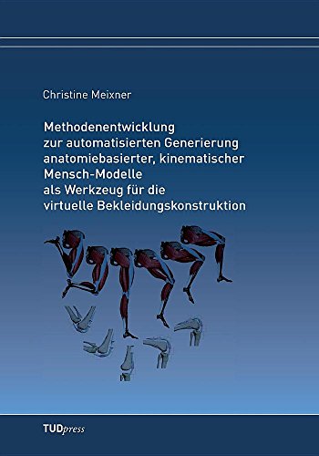 Methodenenticklung Zur Automatisierten Generierung Anatomiebasierter, Kinematis [Paperback]