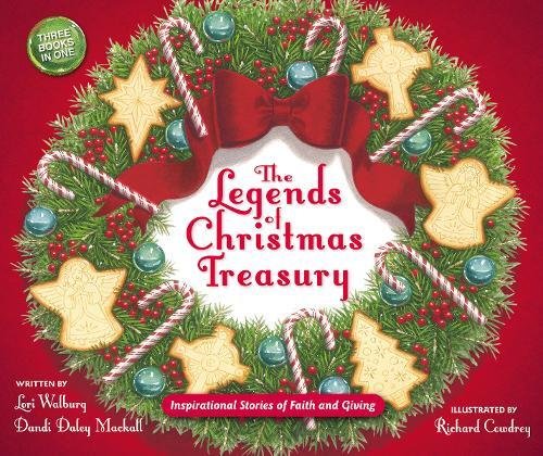 The Legends of Christmas Treasury: Inspirational Stories of Faith and Giving [Hardcover]