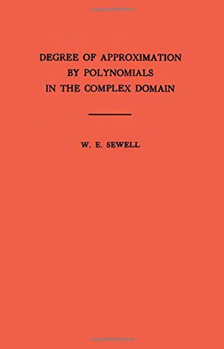 Degree of Approximation by Polynomials in the Complex Domain. (AM-9), Volume 9 [Paperback]