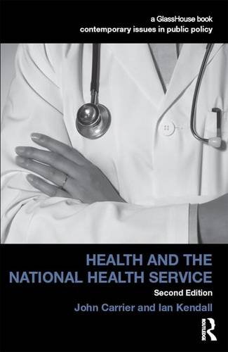 Health and the National Health Service [Hardcover]