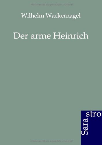 Der Arme Heinrich (german Edition) [Paperback]