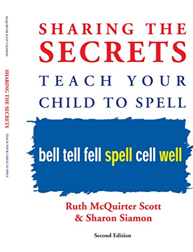 Sharing The Secrets Teach Your Child To Spell, 2nd Edition [Paperback]