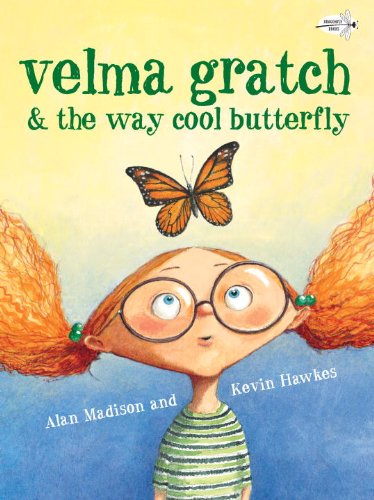 Velma Gratch and the Way Cool Butterfly [Pape