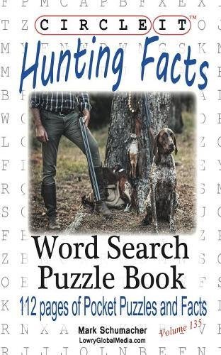 Circle It, Hunting Facts, Word Search, Puzzle Book [Paperback]