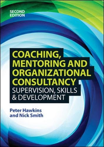 Coaching, Mentoring And Organizational Consultancy 2e [Paperback]