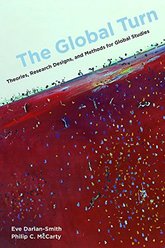 The Global Turn Theories, Research Designs, and Methods for Global Studies [Paperback]