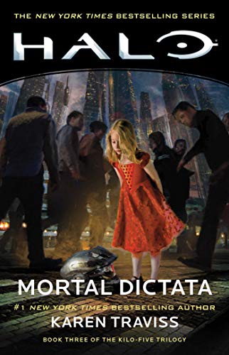 Halo: Mortal Dictata: Book Three of the Kilo-Five Trilogy [Paperback]