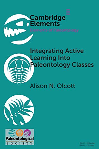 Integrating Active Learning into Paleontology Classes [Paperback]