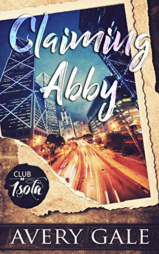 Claiming Abby [Paperback]