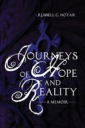 Journeys Of Hope And Reality A Memoir [Paperback]