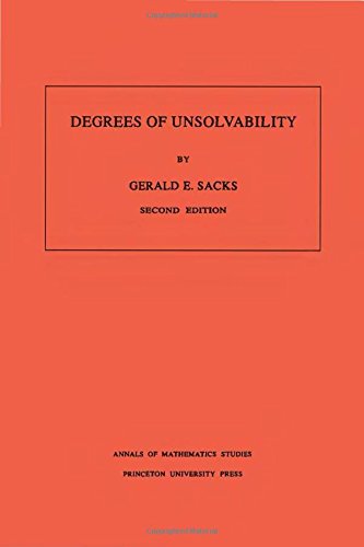 Degrees of Unsolvability. (AM-55), Volume 55 [Paperback]