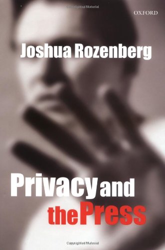 Privacy and the Press [Hardcover]