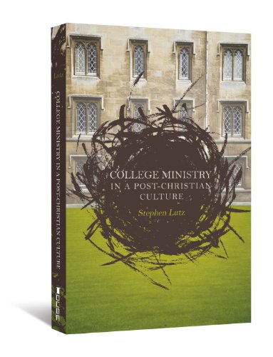 College Ministry In A Post-Christian Culture [Paperback]