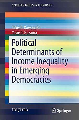 Political Determinants of Income Inequality in Emerging Democracies [Paperback]