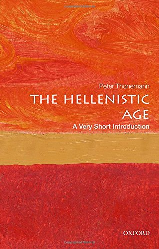 The Hellenistic Age: A Very Short Introductio