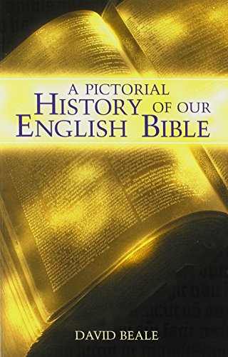 A Pictorial History of Our English Bible [Paperback]