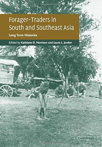 Forager-Traders in South and Southeast Asia Long-Term Histories [Paperback]