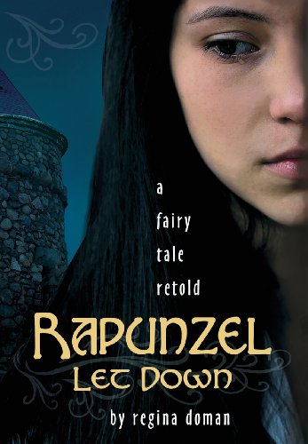 Rapunzel Let Don A Fairy Tale Retold [Hardcover]