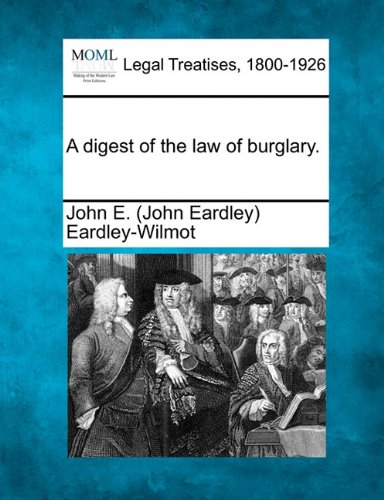 digest of the la of Burglary [Paperback]