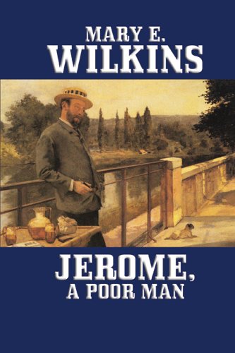 Jerome, a Poor Man [Hardcover]