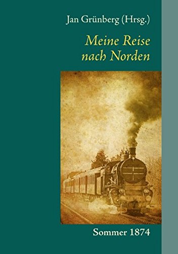 Meine Reise Nach Norden [Paperback]