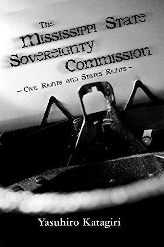 Mississippi State Sovereignty Commission  Civil Rights and States' Rights [Unknon]