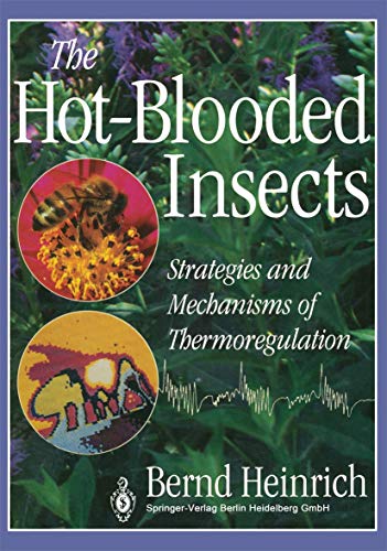 The Hot-Blooded Insects: Strategies and Mecha