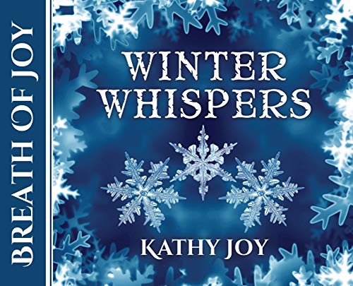 Breath of Joy  Winter Whispers [Hardcover]