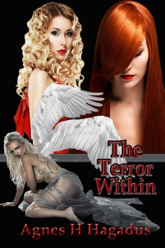 The Terror Within (soulmates Andrea And Alicia) (volume 3) [Paperback]