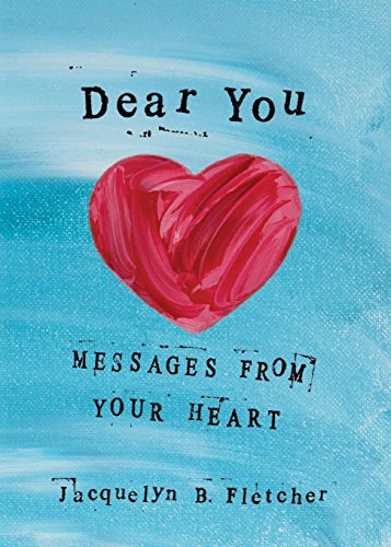 Dear You Messages From Your Heart [Paperback]