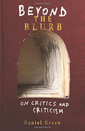 Beyond the Blurb  On Critics and Criticism [Paperback]