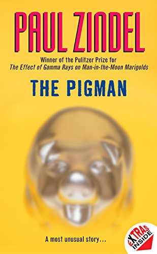 The Pigman [Paperback]