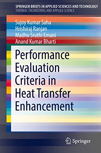 Performance Evaluation Criteria in Heat Transfer Enhancement [Paperback]