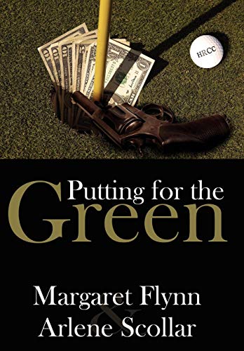 Putting For The Green [Hardcover]