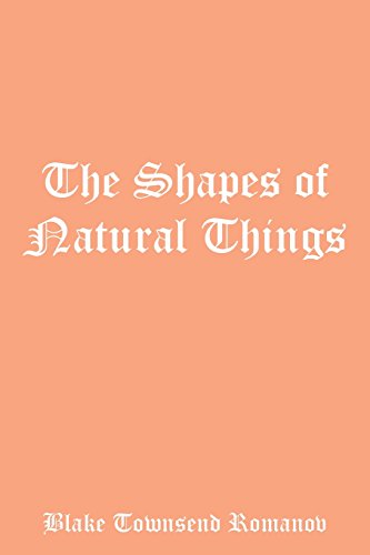 Shapes of Natural Things [Paperback]