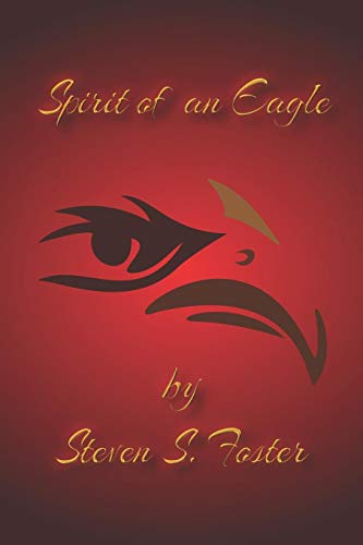 Spirit of an Eagle [Paperback]