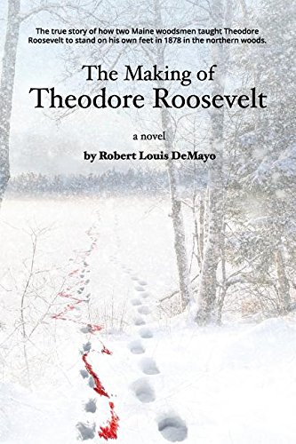 The Making Of Theodore Roosevelt [Paperback]