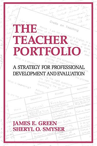 The Teacher Portfolio: A Strategy for Professional Development and Evaluation [Paperback]