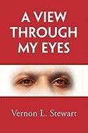 Vie Through My Eyes [Paperback]