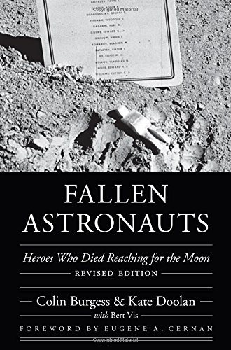 Fallen Astronauts: Heroes Who Died Reaching for the Moon, Revised Edition [Hardcover]